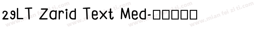 29LT Zarid Text Med字体转换